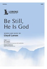 Be Still, He Is God SATB choral sheet music cover